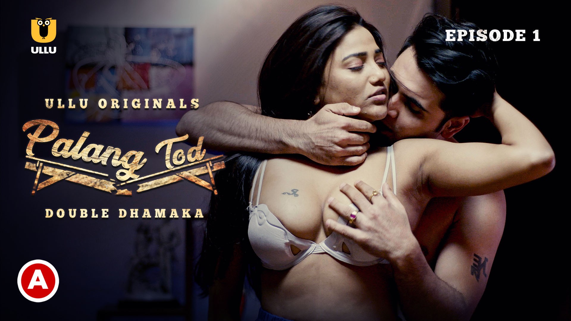 Palang Tod-Double Dhamaka Episode 1